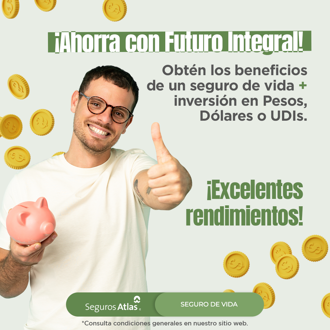 ahorra con excelentes rendimientos con tu seguro de retiro de Seguros Atlas