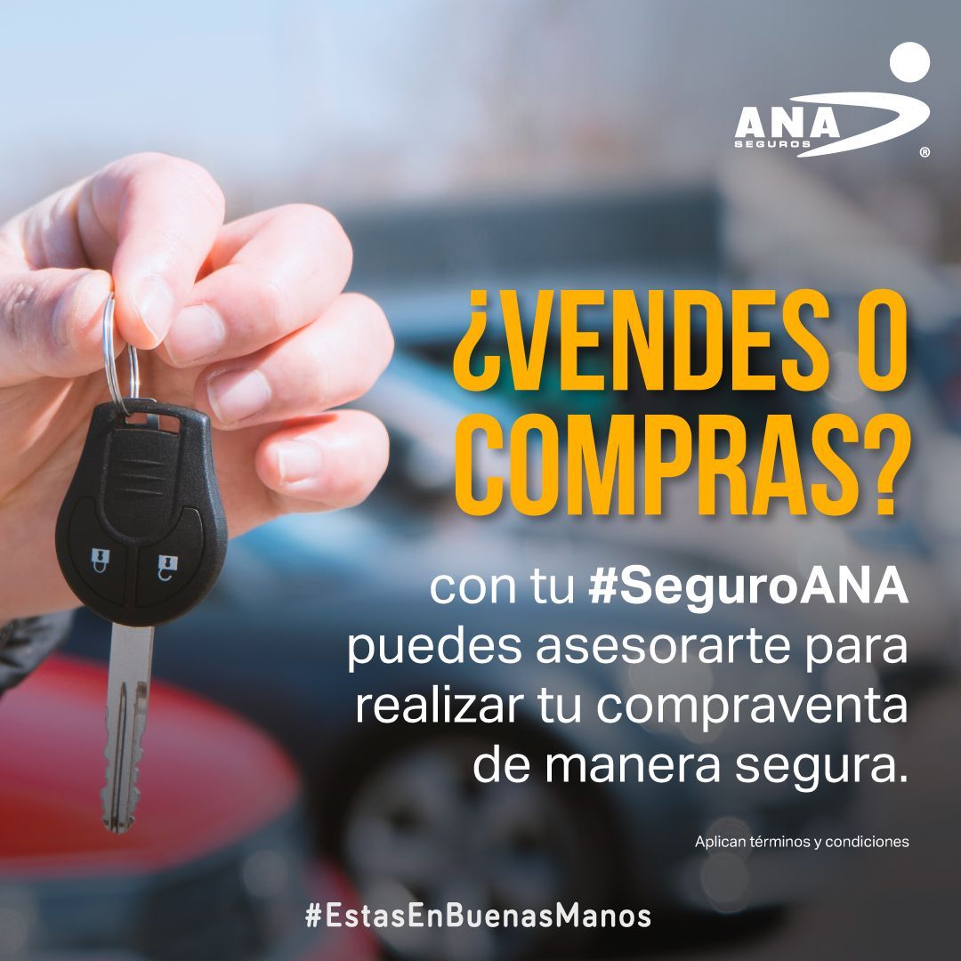 Asesoría en la compraventa de tu auto con ANA Seguros