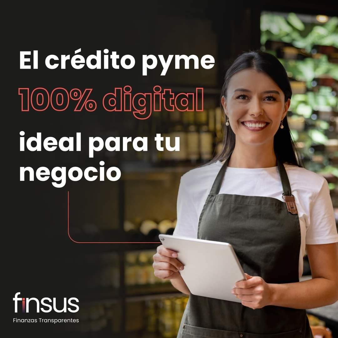 El crédito pyme 100% digital ideal para tu negocio Crédito Digital Pyme Finsus