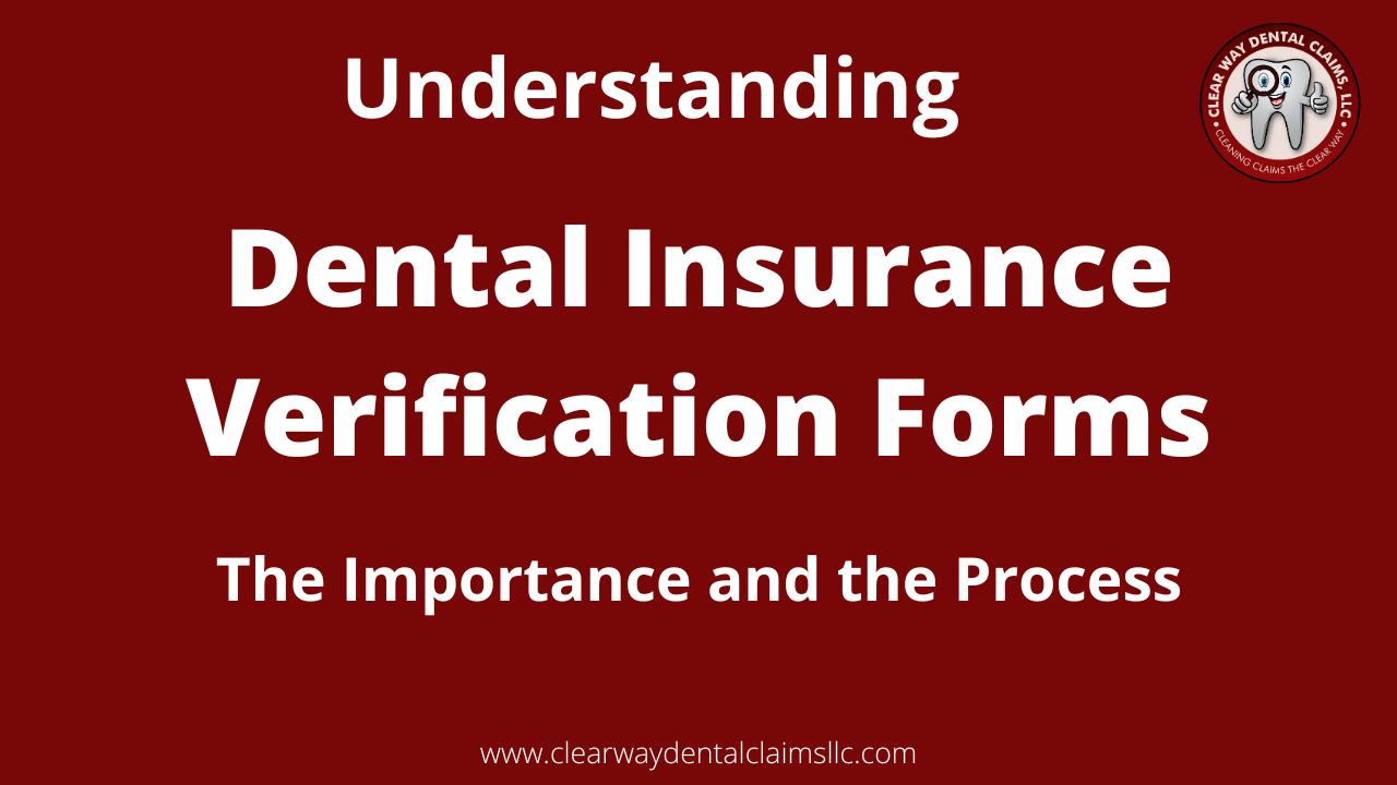 Guide to Dental Insurance Verification Forms