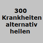 Krankheiten alternativ heilen Naturheilung