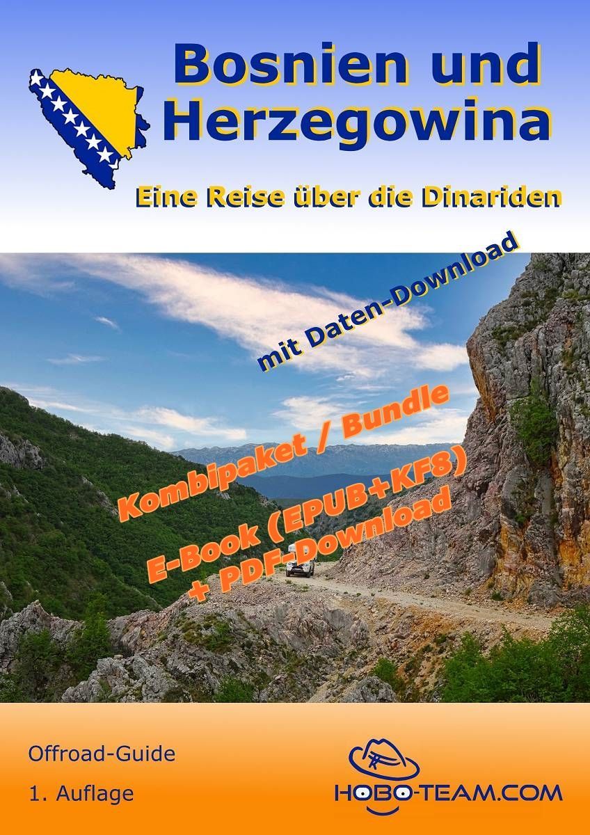 Bosnien und Herzegowina Offroad-Guide - Download-Version Bosnien und Herzegowina Offroad-Guide, 4x4 - hobo-team.com