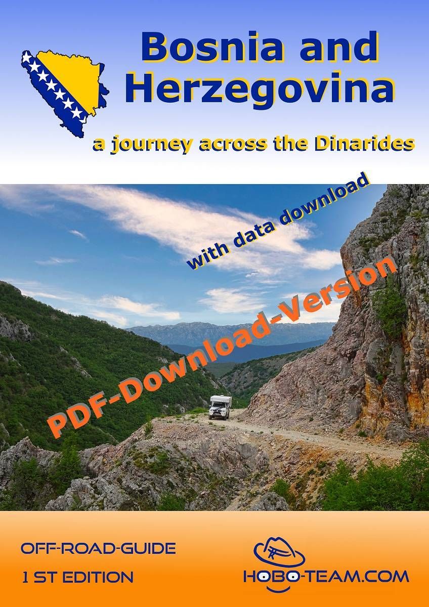 Bosnien und Herzegowina Offroad-Guide, 4x4 Bosnia and Herzegovina 4x4 Offroad-Guide, as a PDF-Download version available in our shop