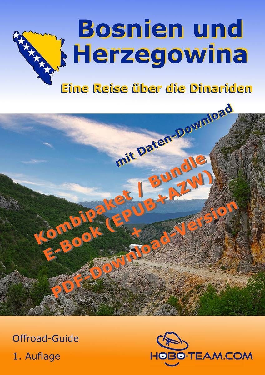 Bosnien und Herzegowina Offroad-Guide mit Landkarte Bosnien und Herzegowina Offroad-Guide, 4x4, Pisten, PDF digital mit Landkarte