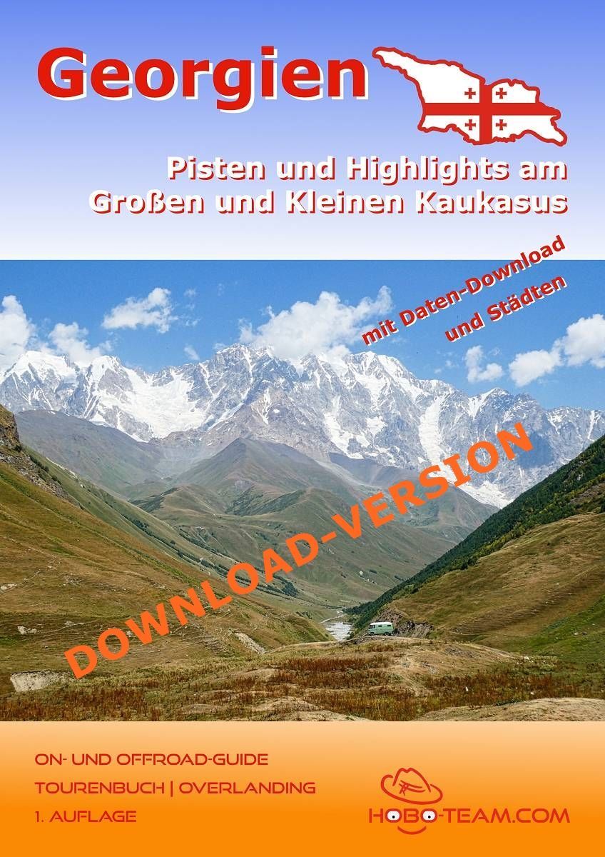 Georgien DOWNLOAD-VERSION On- und Offroad-Guide Georgien On- und Offroad-Guide, 4x4, Pisten, PDF digital