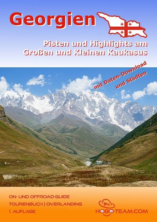 Georgien Offroad-Guide, 4x4, Pisten Tourenbuch