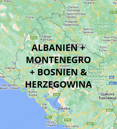 Campingplätze 2024 - Albanien - Montenegro - Bosnien und Herzegowina