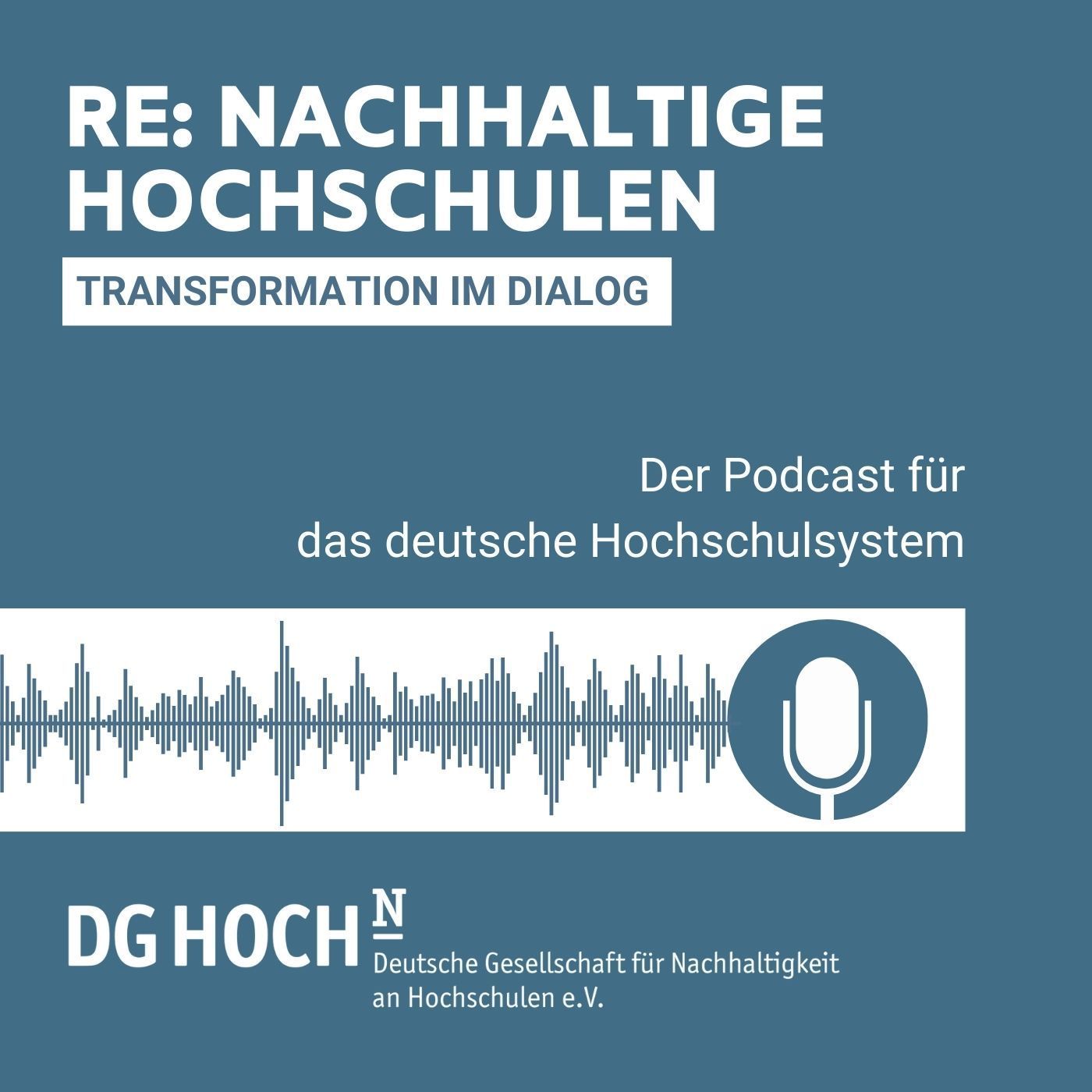 RE: Nachhaltige Hochschulen
Transformation im Dialog
Der Podcast für das deutsche Hochschulsystem