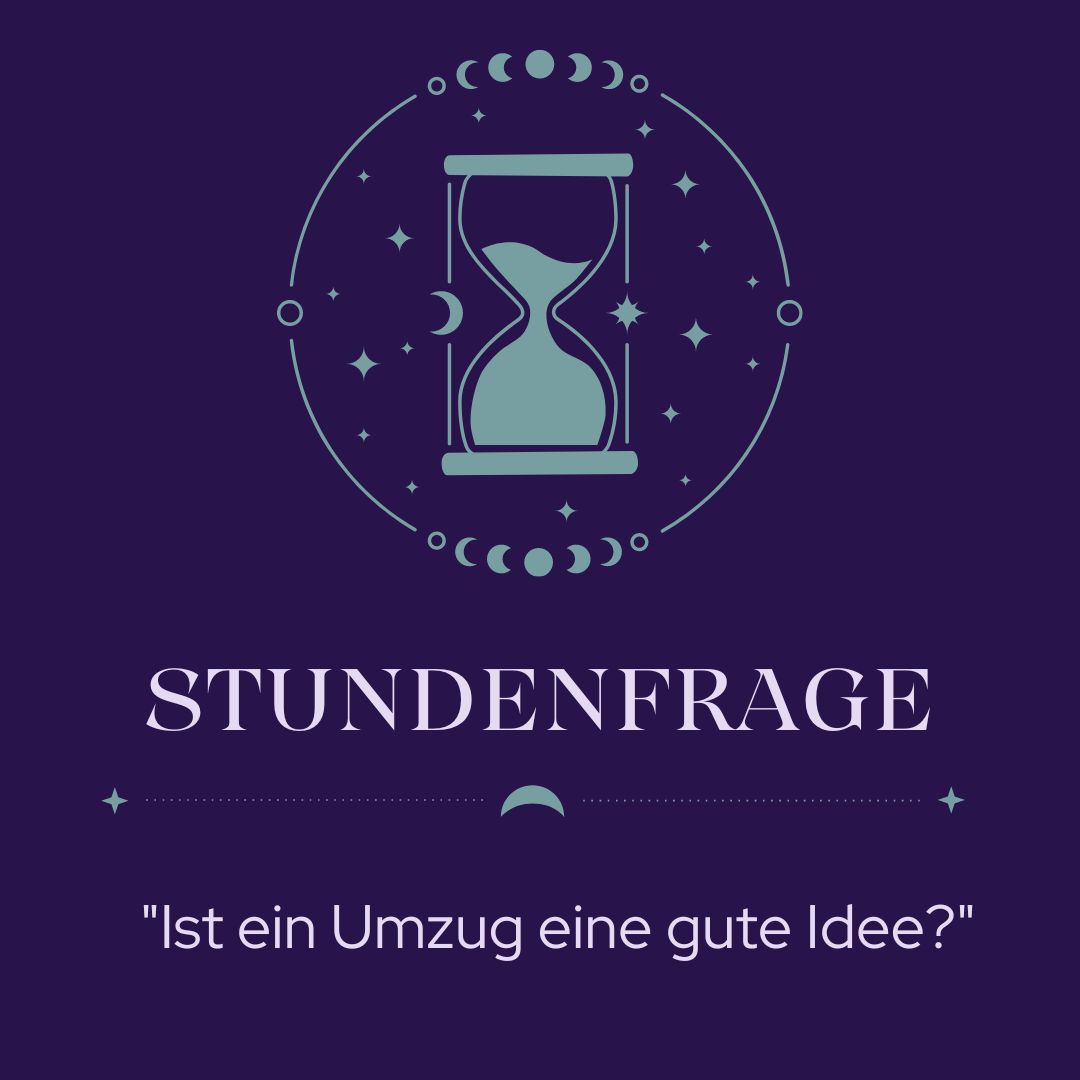 astrologische Stundenfrage Wohnungswechsel