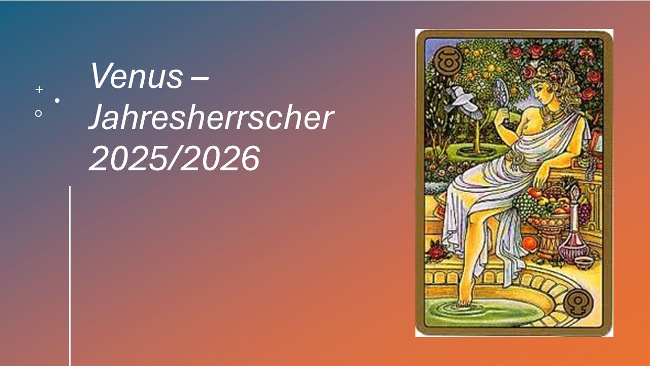 Venus Jahresherrscher 2025/2026
