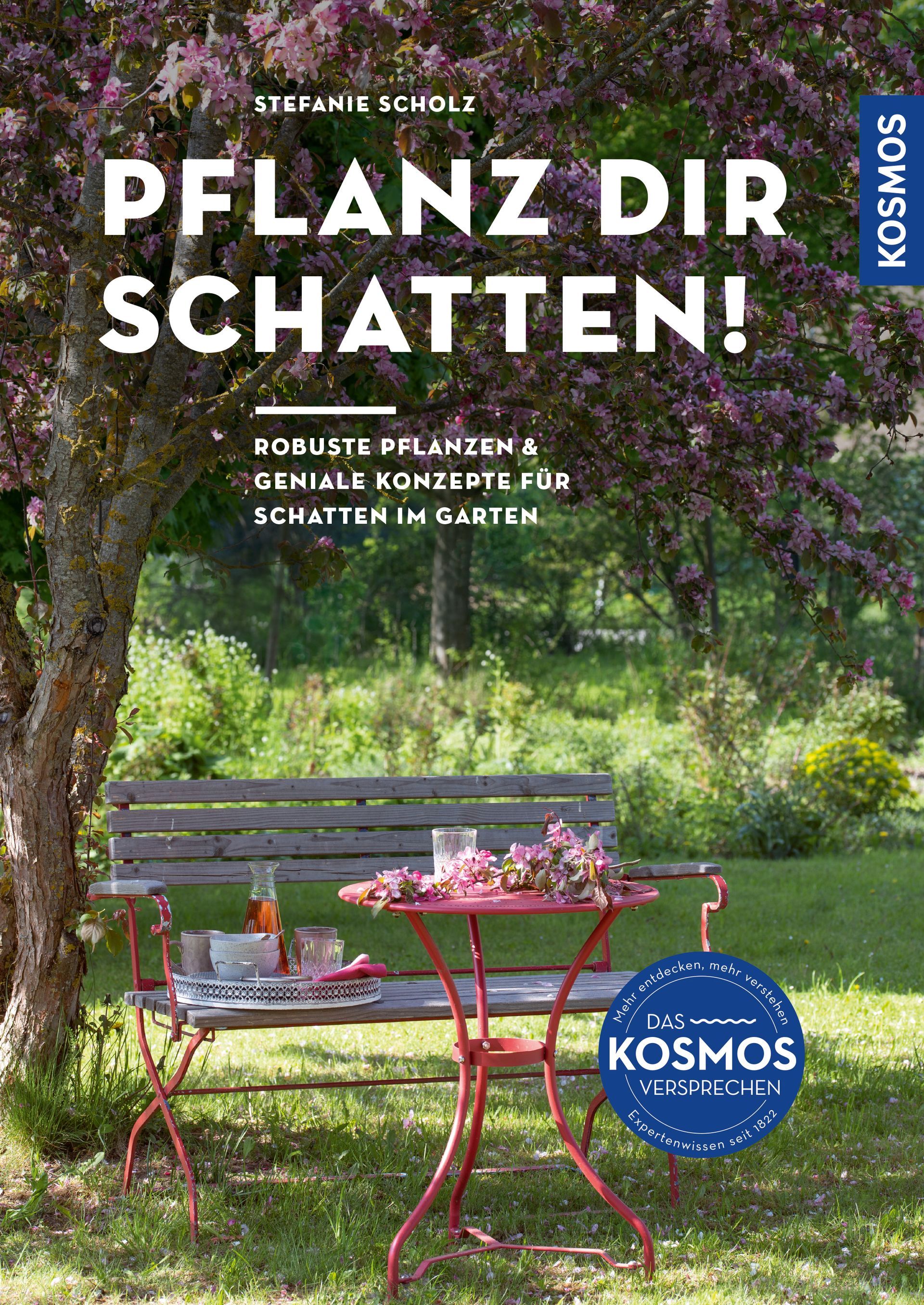 Pflanz Dir Schatten mein Buch Kosmos Verlag