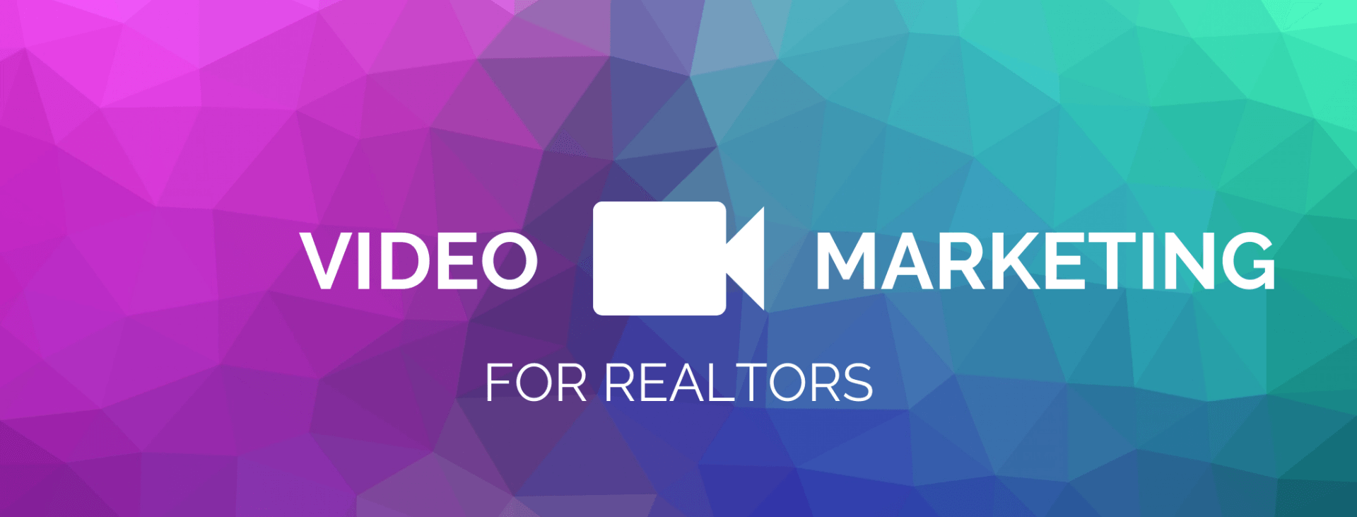 video marketing for realtors, real estate agents
